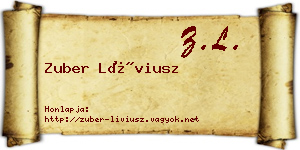 Zuber Líviusz névjegykártya